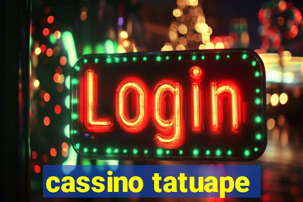 cassino tatuape